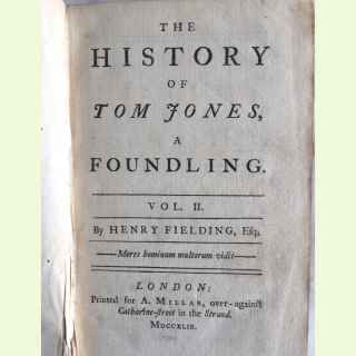 The History of Tom Jones, a Foundling.  Comic novel.