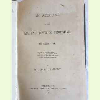 An Account of the Ancient Town of Frodsham, in Cheshire.